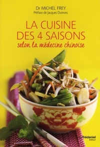 Image de La cuisine des 4 saisons selon la médecine chinoise