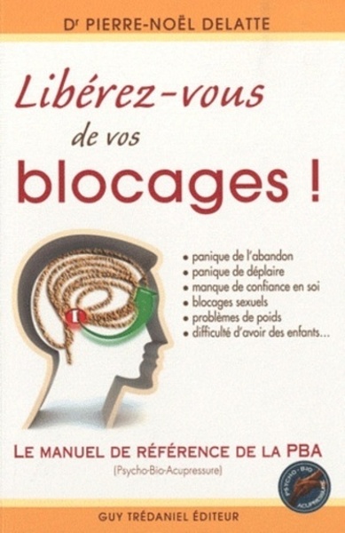 Image de Libérez-vous de vos blocages