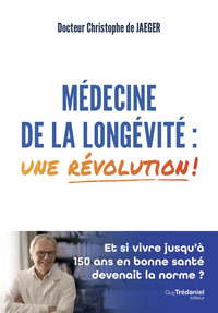 Image de Médecine de la longévité : une révolution !