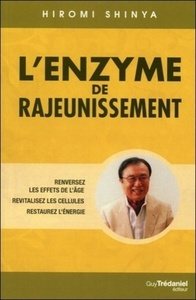 Picture of L'enzyme de rajeunissement - Renversez les effets de l'âge - Revitalisez les cellules