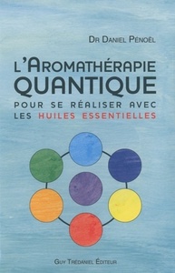 Picture of L'aromatherapie quantique