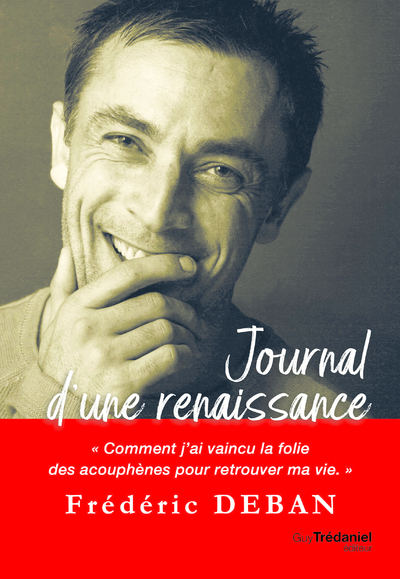 Image de Journal d'une renaissance - Comment j'ai vaincu la folie des acouphènes pour retrouver ma vie