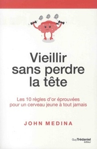 Image de Vieillir sans perdre la tête