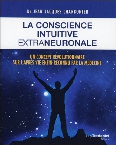 Image de La conscience intuitive extraneuronale
