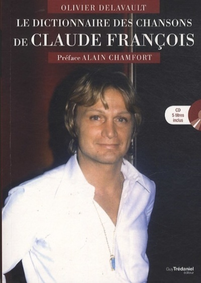 Image de Le dictionnaire des chansons de Claude François + CD