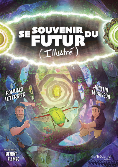 Image de Se souvenir du futur (Illustré) - Guider son avenir grâce aux synchronicités
