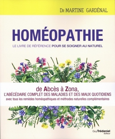 Image de Homéopathie, le livre de référence pour se soig ner au naturel