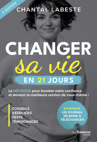 Picture of Changer sa vie en 21 jours - La méthode pour booster votre confiance et devenir la meilleure version de vous-même !