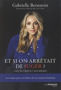 Picture of Et si on arrêtait de juger ? (les autres et soi-même)