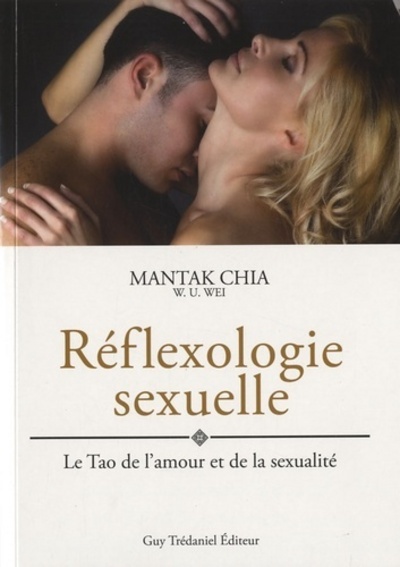 Picture of Reflexologie sexuelle - Le Tao de l'amour et de la sexualité - Guide pour les amants