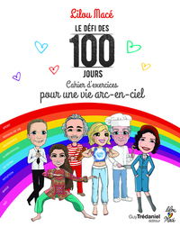 Image de Le défi des 100 jours - Cahier d'exercices pour une vie arc-en-ciel