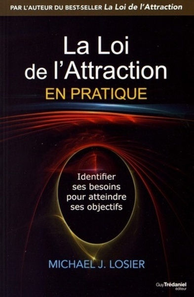 Picture of La Loi de l'Attraction en pratique - Identifier ses besoins pour atteindre ses objectifs