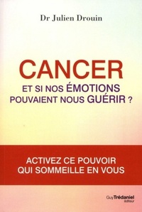 Picture of Cancer - Et si nos émotions pouvaient nous guérir ?