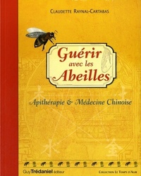 Image de Guérir avec les abeilles - Apithérapie & Médecine chinoise