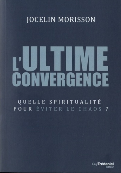 Picture of L'ultime convergence