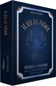 Image de Le jeu du phénix - Pratiquer la philosophie pour une meilleure compréhension de soi et des autres
