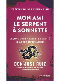 Picture of Mon ami le serpent à sonnettes - Des histoires inspirantes pour croire en soi, développer sa force interieure et devenir libre