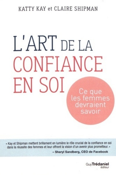 Image de L'art de la confiance en soi - Ce que les femmes devraient savoir
