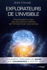 Picture of Explorateurs de l'invisible - Une plongée au coeurdes plus grands mystères de l'Univers et de nous-m