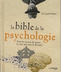 Image de La bible de la psychologie - Pour les accros du genre... et ceux qui vont le devenir