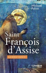 Picture of Saint François, guidez-nous ! - Guidez-nous !