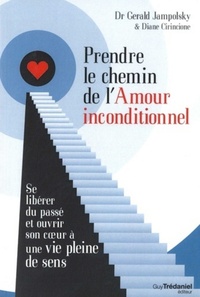 Picture of Prendre le chemin de l'Amour inconditionnel