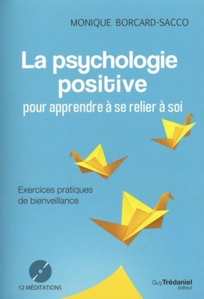 Picture of La psychologie positive pour apprendre à se relier à soi (CD)