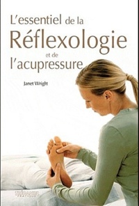 Image de L'essentiel de la réflexologie et de l'acupressur e