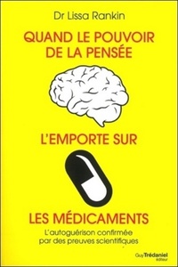 Picture of Quand le pouvoir de la pensée l'emporte sur les médicaments