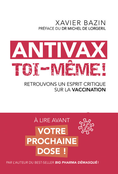 Image de Antivax toi-même ! - Retrouvons un esprit critique sur la vaccination