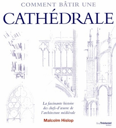 Picture of Comment bâtir une cathédrale