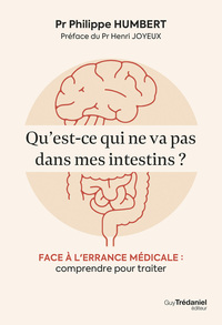 Image de Qu'est-ce qui ne va pas dans mes intestins ? - Face à l'errance médicale : comprendre pour traiter