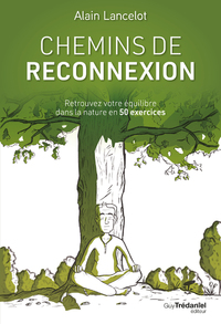 Image de Chemins de reconnexion - Retrouvez votre équilibre dans la nature en 50 exercices