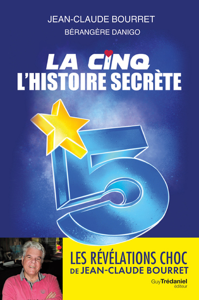 Picture of La Cinq, L'histoire secrète