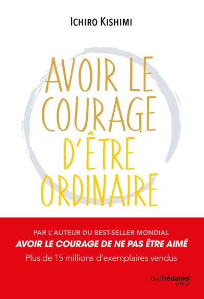Image de Avoir le courage d'être ordinaire
