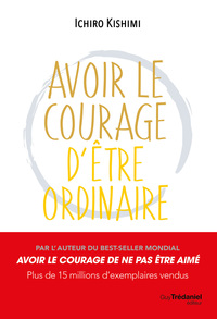 Image de Avoir le courage d'être ordinaire