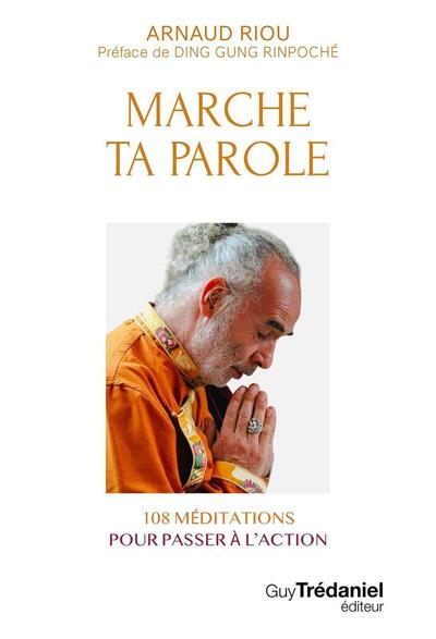 Picture of MARCHE TA PAROLE - 108 méditations pour passer à l'action
