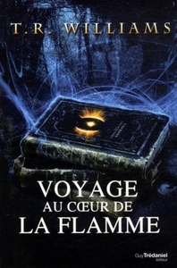 Image de Voyage au coeur de la flamme