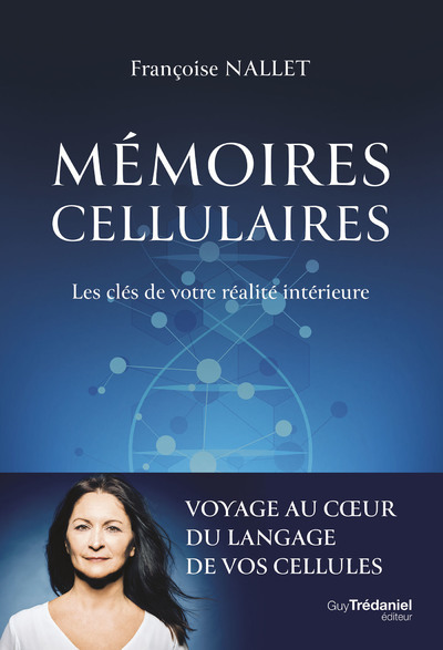 Image de Mémoires cellulaires - Les clés de votre réalité intérieure