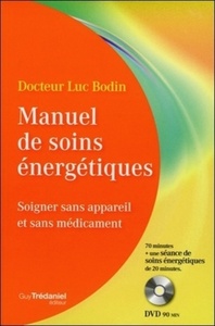 Image de Manuel de soins énergétiques - Soigner sans appareil et sans médicament