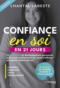 Picture of Confiance en soi en 21 jours - La méthode de développement personnel pour avoir confiance en soi, savoir s'affirmer et redorer l'est