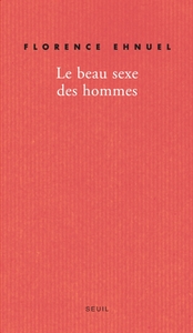 Picture of Le Beau Sexe des hommes