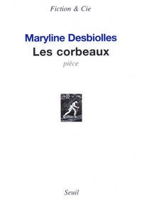 Image de Les Corbeaux. Pièce