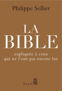 Picture of La Bible expliquée à ceux qui ne l'ont pas encore lue