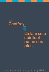 Image de L'Islam sera spirituel ou ne sera plus
