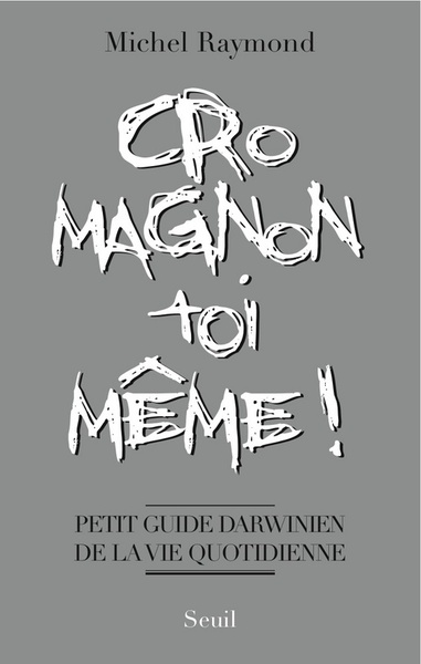 Picture of Cro-Magnon toi-même !