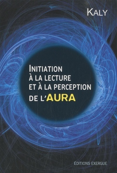 Picture of Initiation à la lecture et perception de l'aura