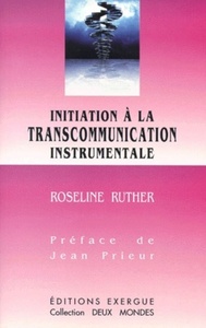 Picture of Initiation a la transcommunication instrumentale