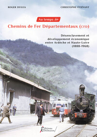 Picture of AU TEMPS DES CHEMINS DE FER DEPARTEMENTAUX - CFD