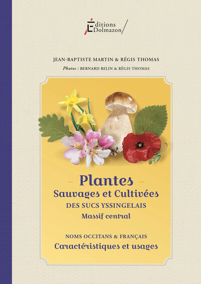 Picture of PLANTES SAUVAGES ET CULTIVEES DES SUCS YSSINGELAIS - MASSIF CENTRAL